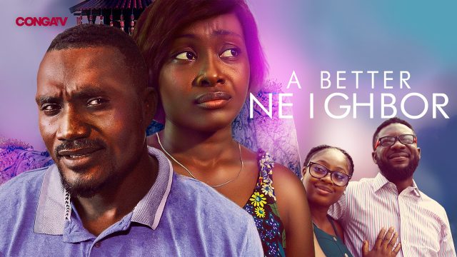 A Better Neighbor (2023) – Nollywood Movie