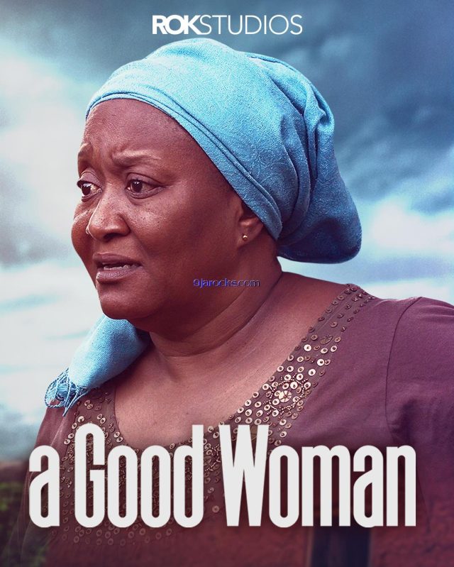 A Good Woman (2023) – Nollywood Movie