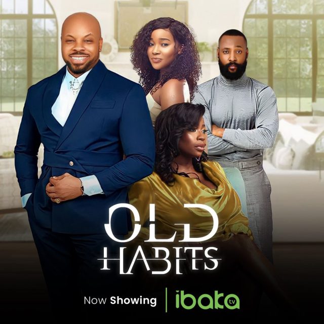 Old Habits (2022) – Nollywood Movie