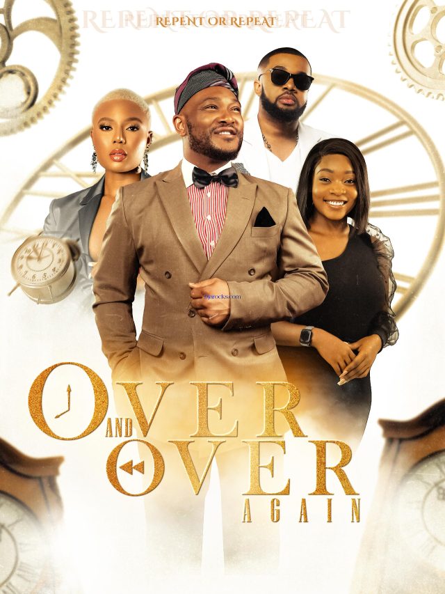 Over And Over Again (2022) – Nollywood Movie