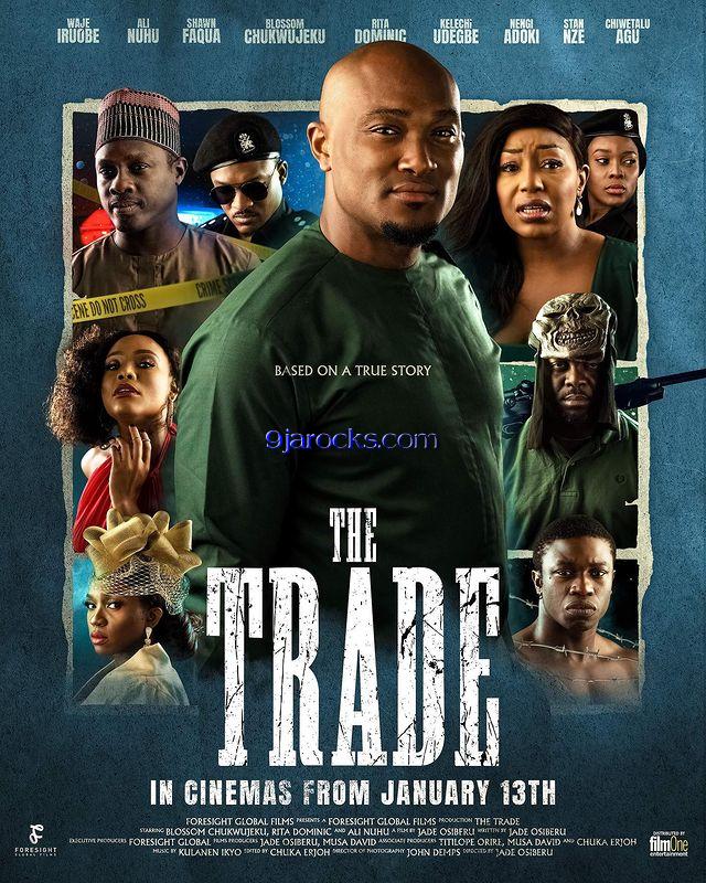 The Trade (2023) – Nollywood Movie