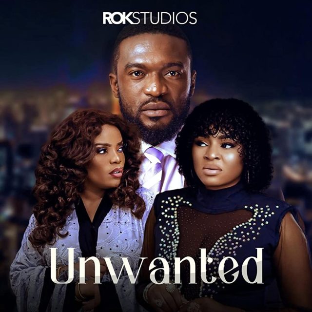 Unwanted (2022) – Nollywood Movie